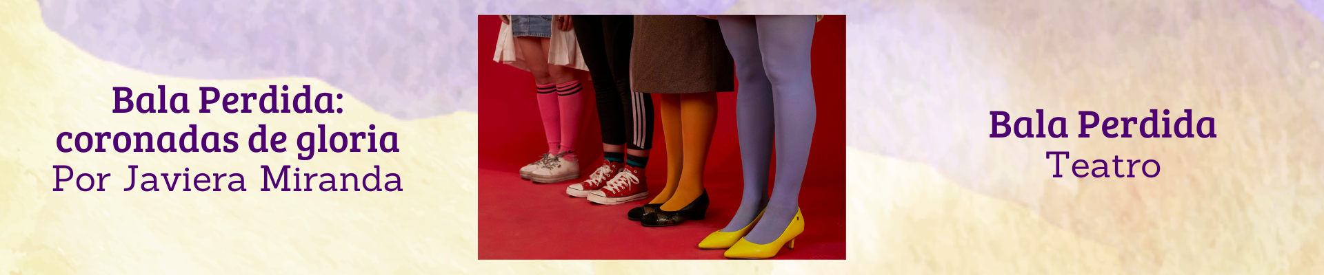 Bala Perdida: coronadas de gloria